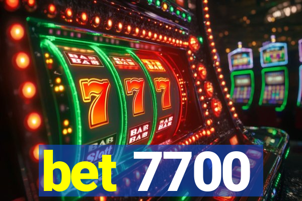 bet 7700